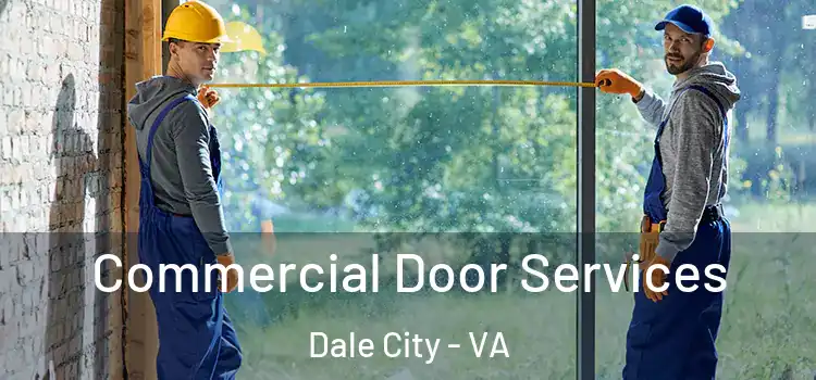 Commercial Door Services Dale City - VA