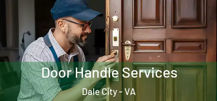 Door Handle Services Dale City - VA
