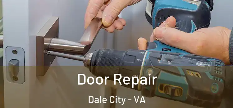 Door Repair Dale City - VA