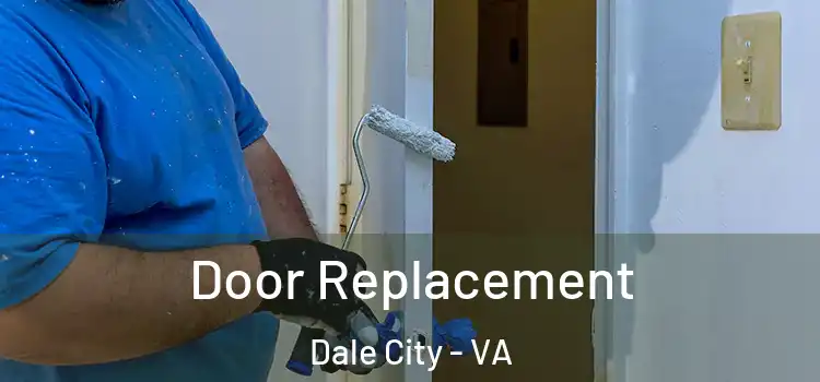 Door Replacement Dale City - VA