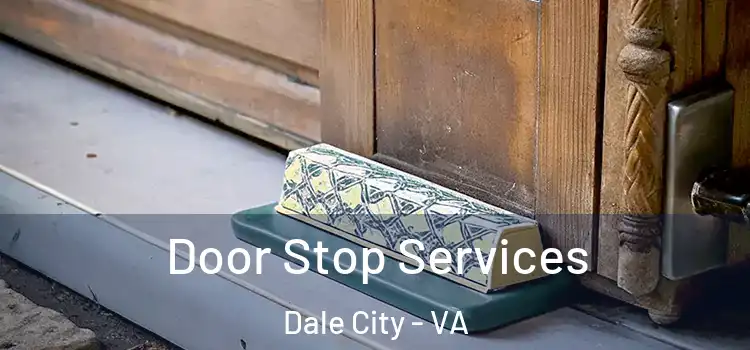 Door Stop Services Dale City - VA