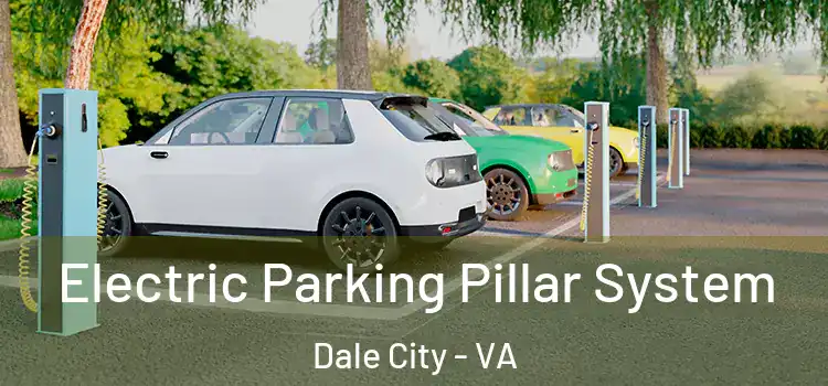 Electric Parking Pillar System Dale City - VA