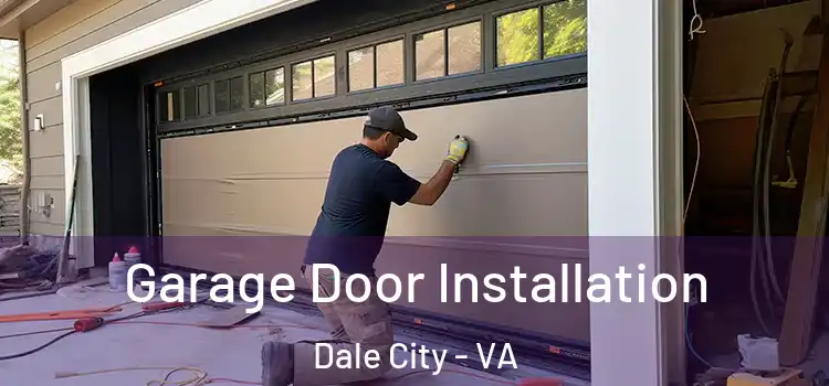  Garage Door Installation Dale City - VA