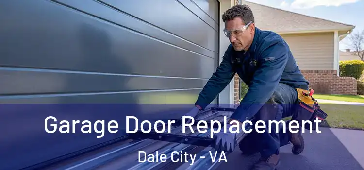  Garage Door Replacement Dale City - VA