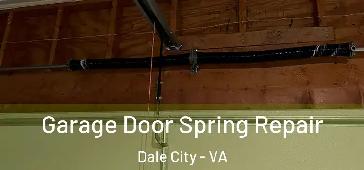  Garage Door Spring Repair Dale City - VA