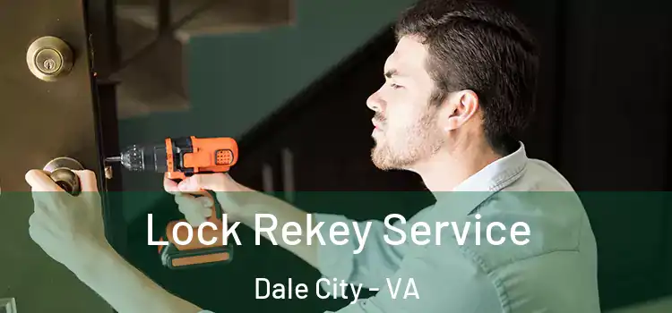 Lock Rekey Service Dale City - VA