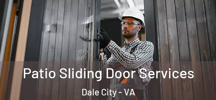 Patio Sliding Door Services Dale City - VA