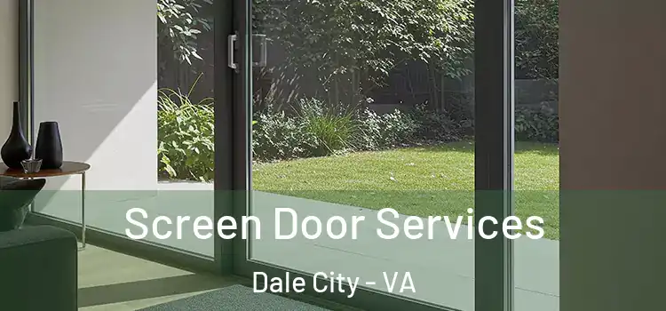 Screen Door Services Dale City - VA