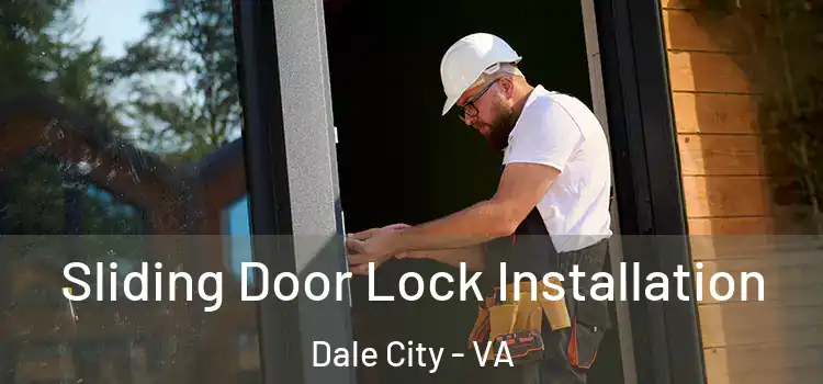  Sliding Door Lock Installation Dale City - VA