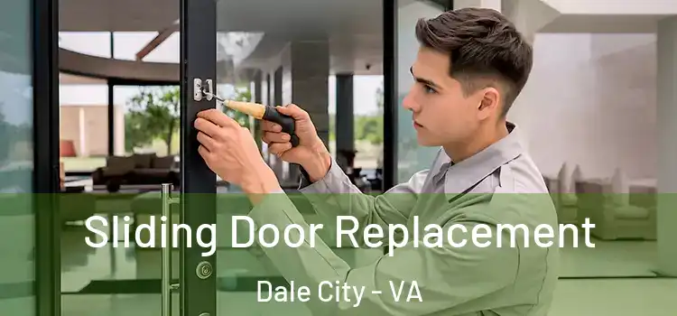 Sliding Door Replacement Dale City - VA